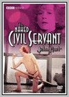Naked Civil Servant (The)